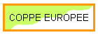 COPPE EUROPEE